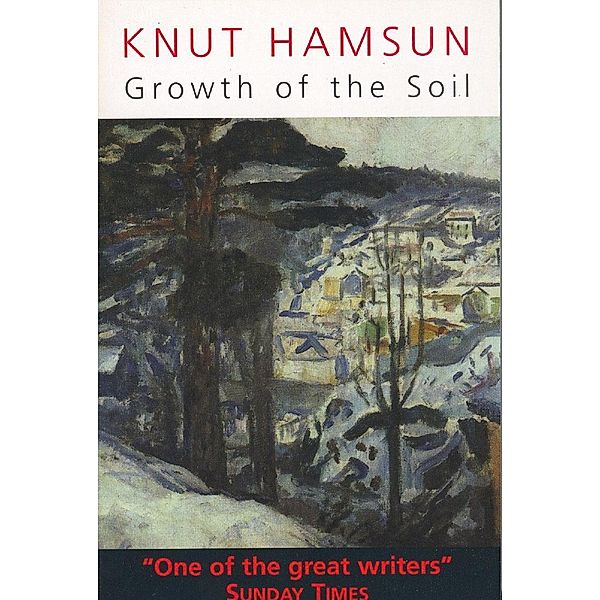 Growth of the Soil, Knut Hamsun