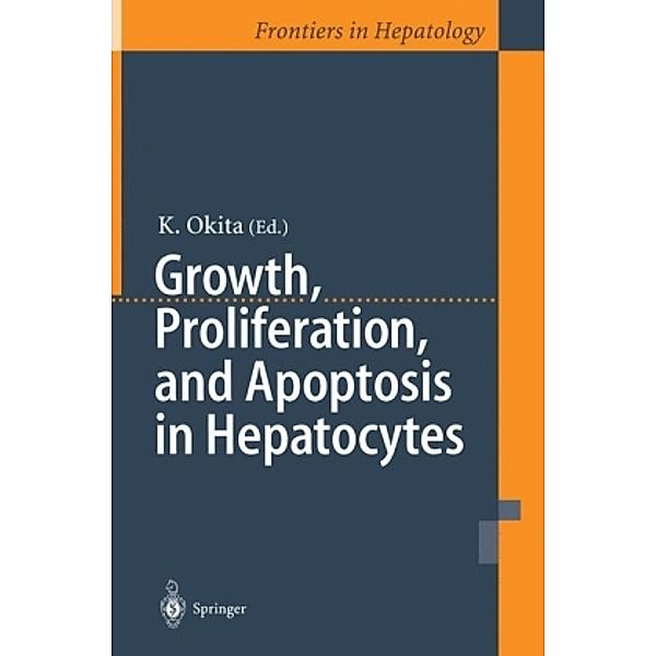 Growth, Proliferation, and Apoptosis in Hepatocytes