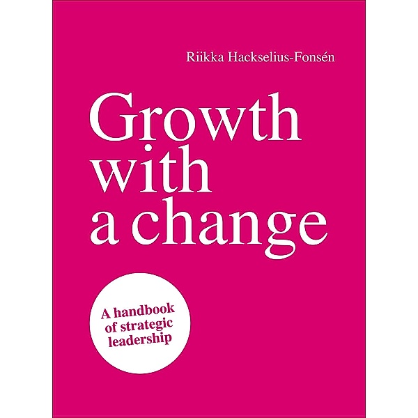 Growth with a change, Riikka Hackselius-Fonsén