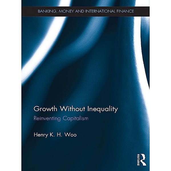 Growth Without Inequality, Henry K. H. Woo
