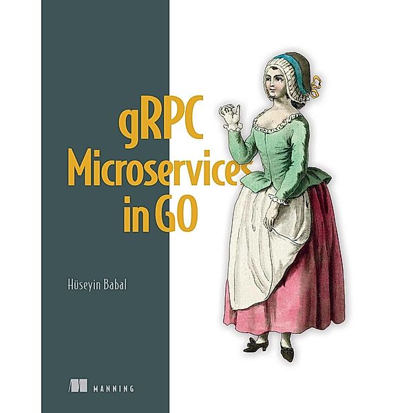 gRPC Microservices in Go, Hüseyin Babal