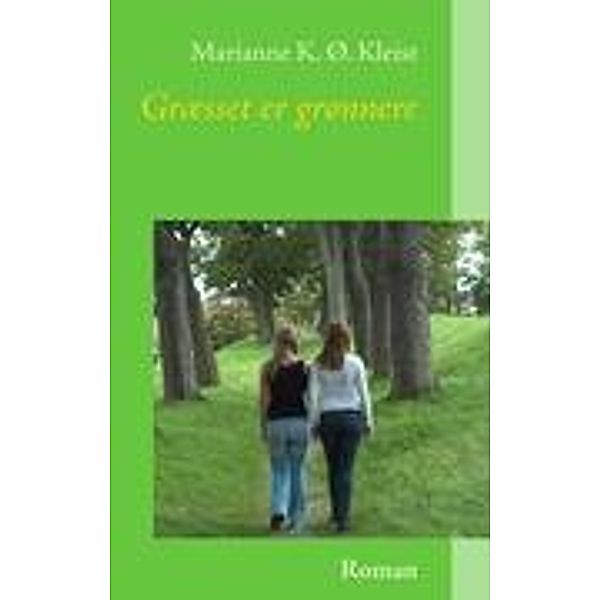 Græsset er grønnere, Marianne K. Ø. Kleist