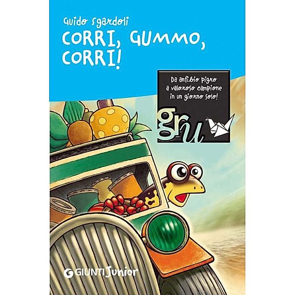 GRU: Corri, Gummo, corri!, Guido Sgardoli
