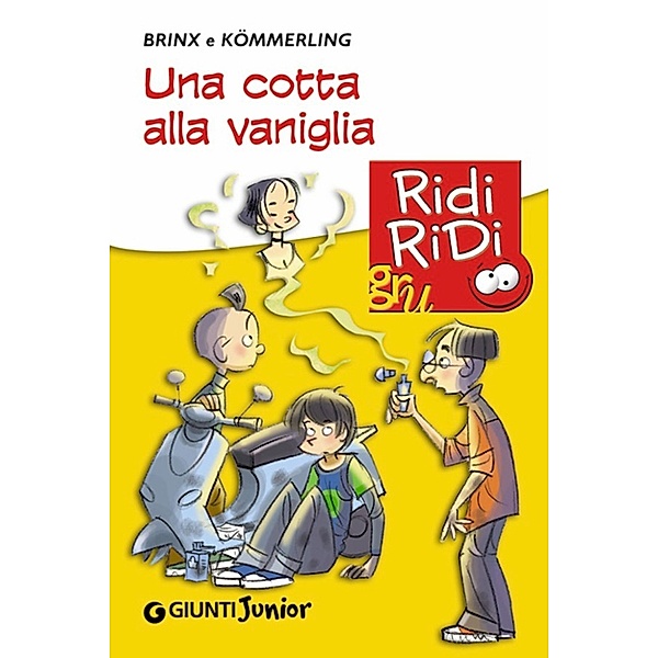 GRU Ridi Ridi: Una cotta alla vaniglia, Thomas Brinx, Anja Kämmerling