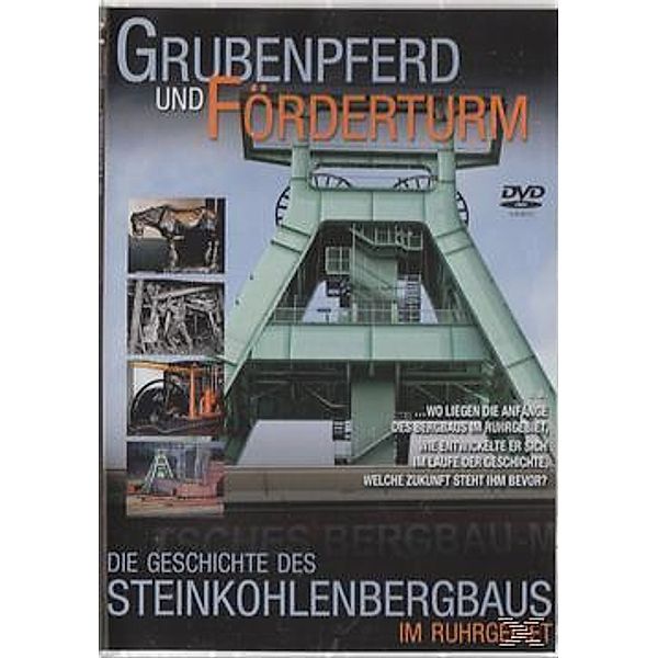 Grubenpferd und Frderturm