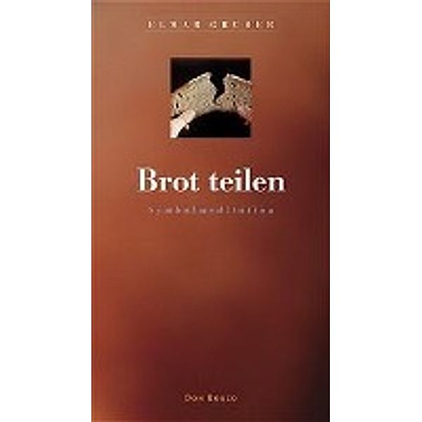 Gruber, E: Brot teilen, Elmar Gruber