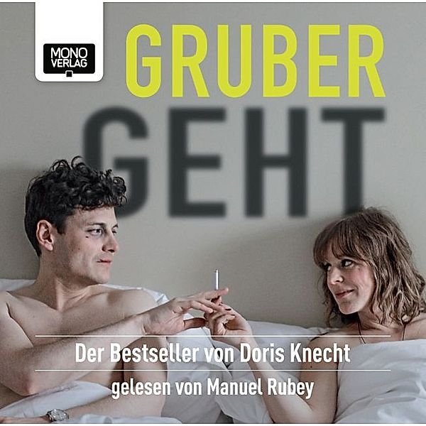 Gruber geht,2 MP3-CDs, Doris Knecht
