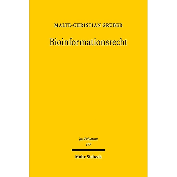 Gruber, M: Bioinformationsrecht, Malte-Christian Gruber