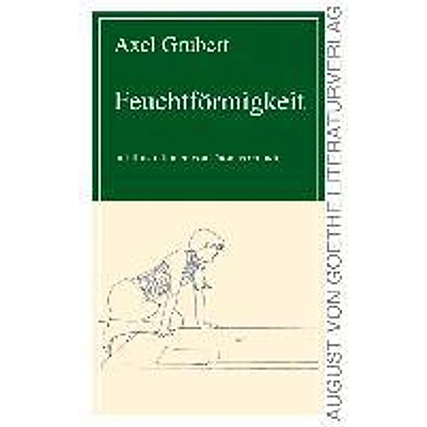 Grubert, A: Feuchtförmigkeit, Axel Grubert