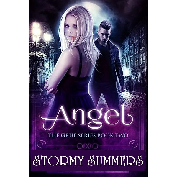 Grue, Part Two: Angel / Stormy Summers, Stormy Summers