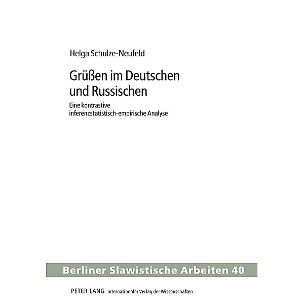 Grueen im Deutschen und Russischen, Helga Schulze-Neufeld