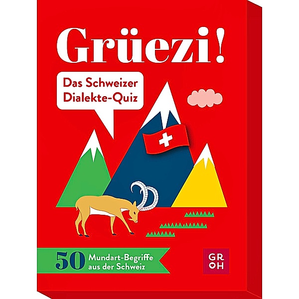 Groh Verlag Grüezi! Das Schweizer Dialekte-Quiz, Ariane Novel