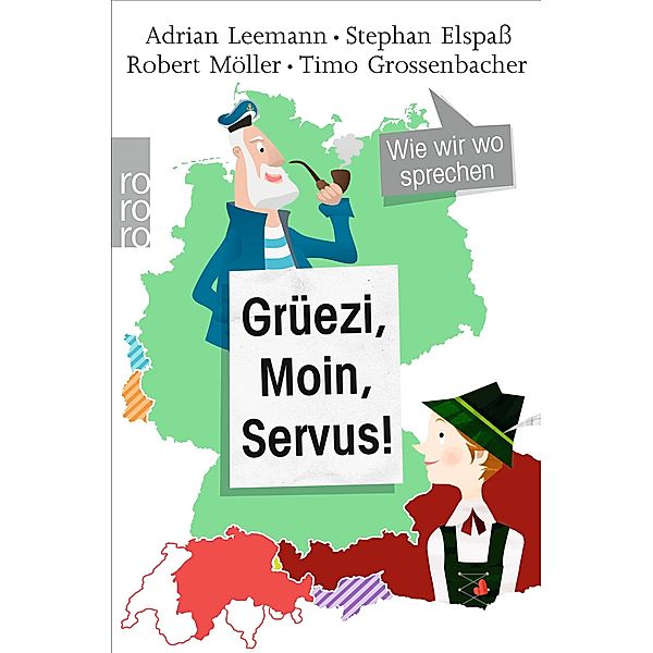 Grüezi, moin, servus!, Adrian Leemann, Stephan Elspass, Robert Möller