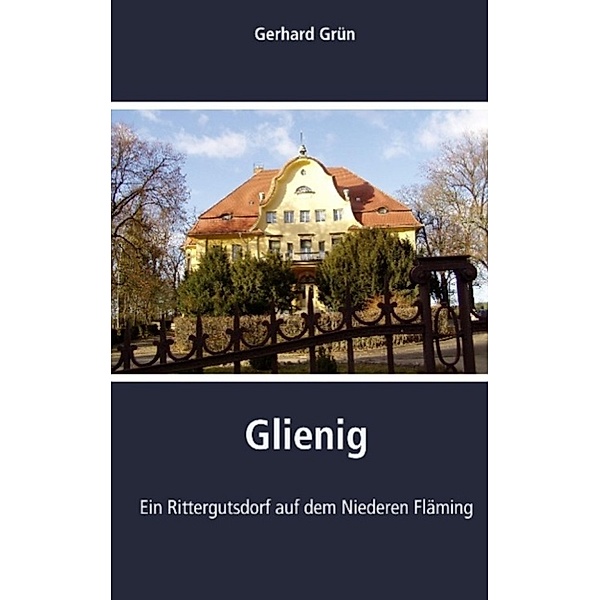 Grün, G: Glienig, Gerhard Grün