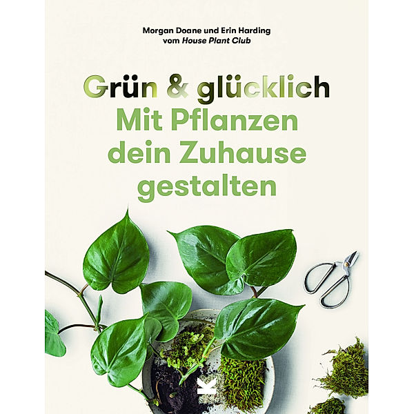 Grün & Glücklich, Morgan Doane, Erin Harding