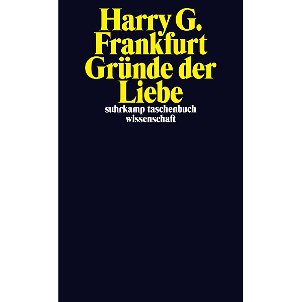 Gründe der Liebe, Harry G. Frankfurt