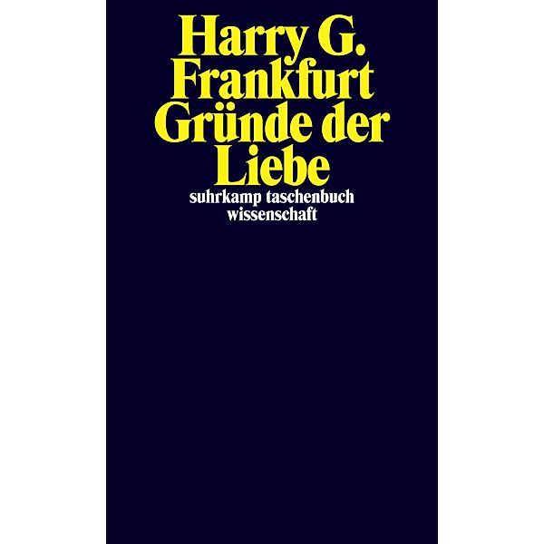 Gründe der Liebe, Harry G. Frankfurt