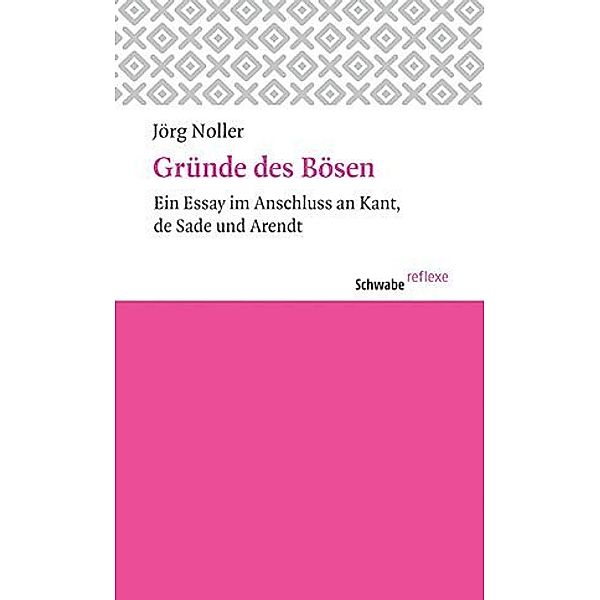 Gründe des Bösen, Jörg Noller