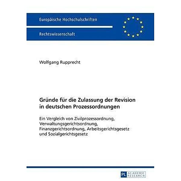 Gruende fuer die Zulassung der Revision in deutschen Prozessordnungen, Wolfgang Rupprecht