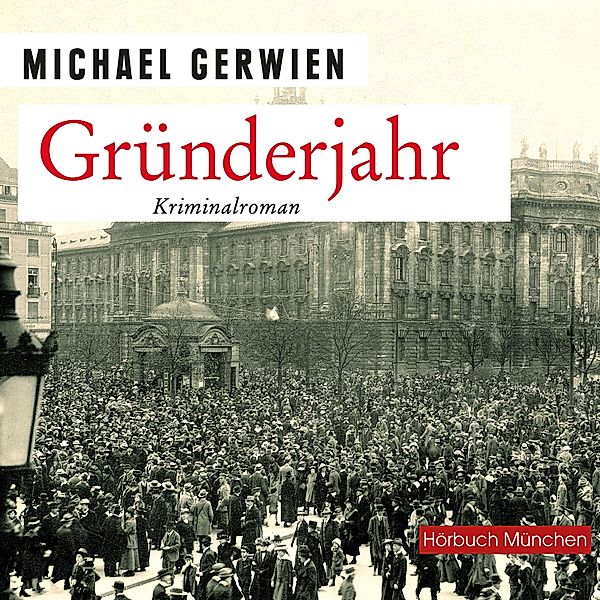 Gründerjahr, Michael Gerwien