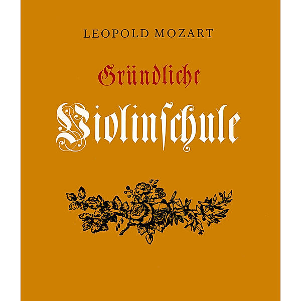 Gründliche Violinschule, Leopold Mozart