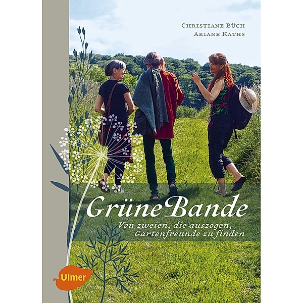 Grüne Bande, Christiane Büch, Ariane Kaths