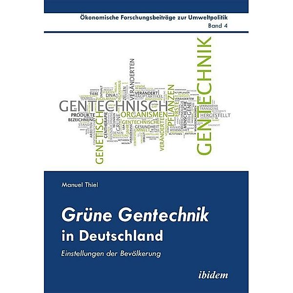 Grüne Gentechnik in Deutschland, Manuel Thiel