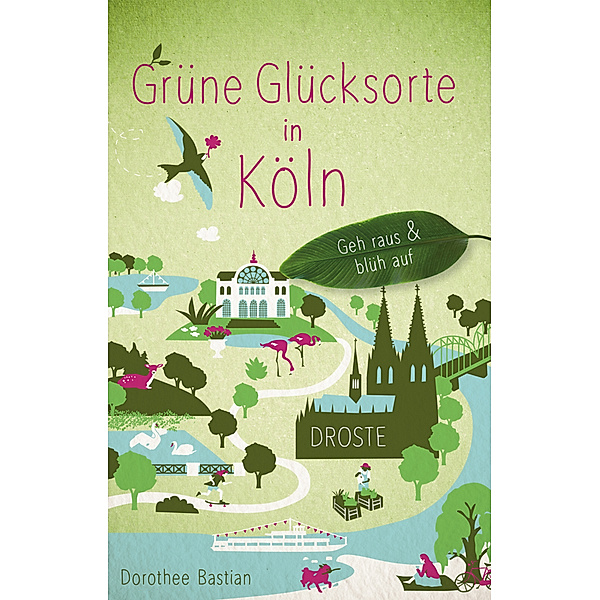 Grüne Glücksorte in Köln, Dorothee Bastian