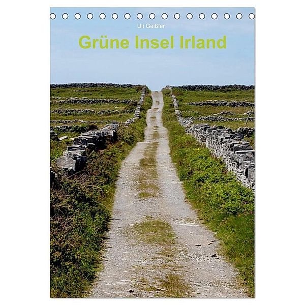 Grüne Insel Irland / Planer (Tischkalender 2024 DIN A5 hoch), CALVENDO Monatskalender, Uli Geissler