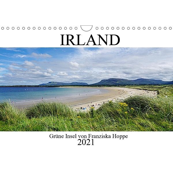 Grüne Insel - Irland (Wandkalender 2021 DIN A4 quer), Franziska Hoppe