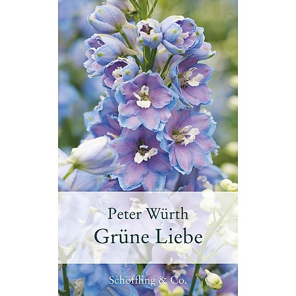 Grüne Liebe / Garten-Geschenkbücher (CP983), Peter Würth