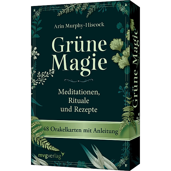 Grüne Magie - Meditationen, Rituale und Rezepte, Arin Murphy-Hiscock