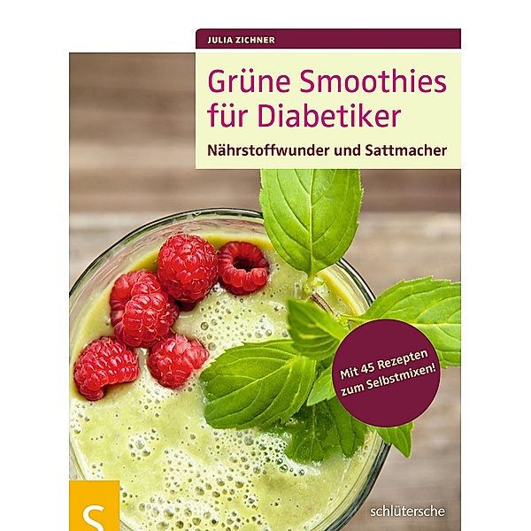 Grüne Smoothies für Diabetiker, Julia Zichner