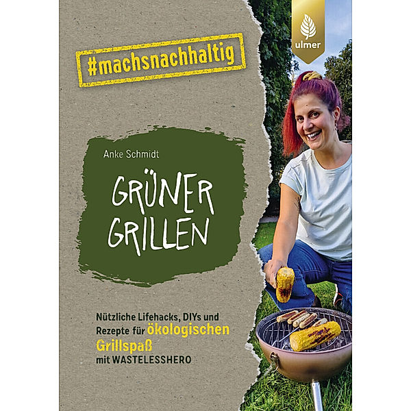 Grüner grillen, Anke Schmidt