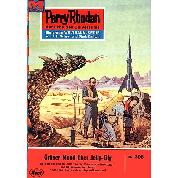 Grüner Mond über Jelly-City (Heftroman) / Perry Rhodan-Zyklus M 87 Bd.308, William Voltz