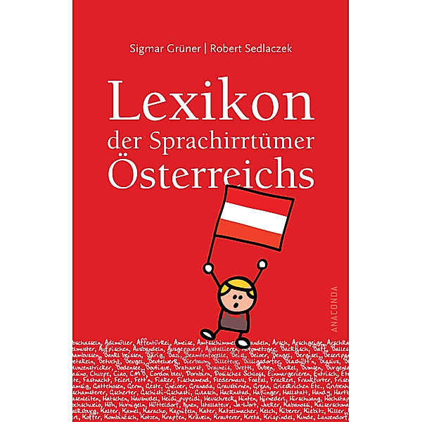Grüner, S: Lexikon der Sprachirrtümer Österreichs, Sigmar Grüner, Robert Sedlaczek