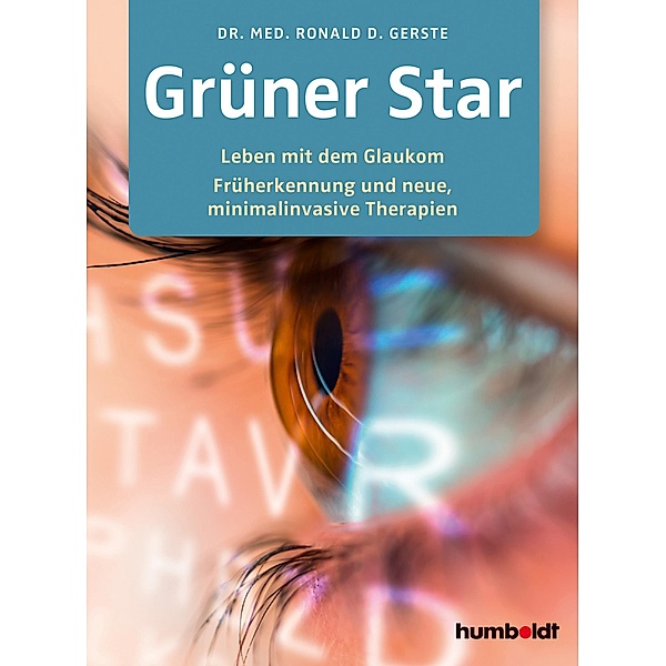 Grüner Star, Ronald D. Gerste