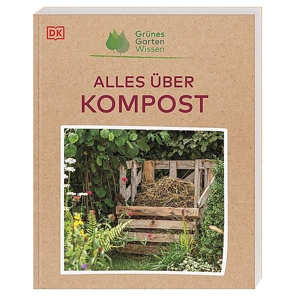 Grünes Gartenwissen. Alles über Kompost, Zia Allaway