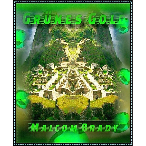 Grünes Gold, Malcom Brady