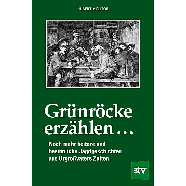 Grünröcke erzählen ...