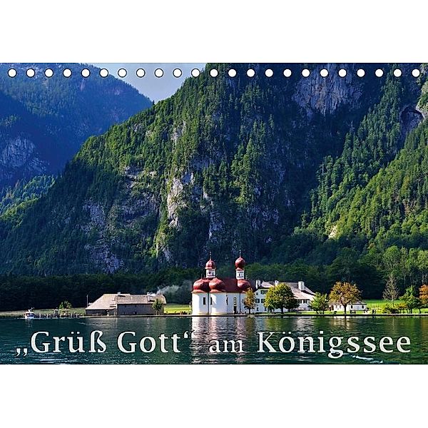 Grüß Gott am Königssee (Tischkalender 2017 DIN A5 quer), Dieter-M. Wilczek