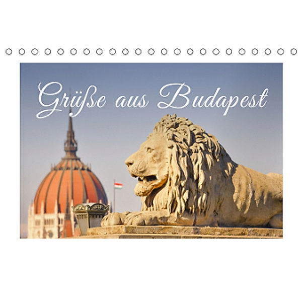 Grüße aus Budapest (Tischkalender 2021 DIN A5 quer), Bettina Hackstein