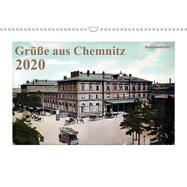 Grüße aus Chemnitz (Wandkalender 2020 DIN A3 quer), N N