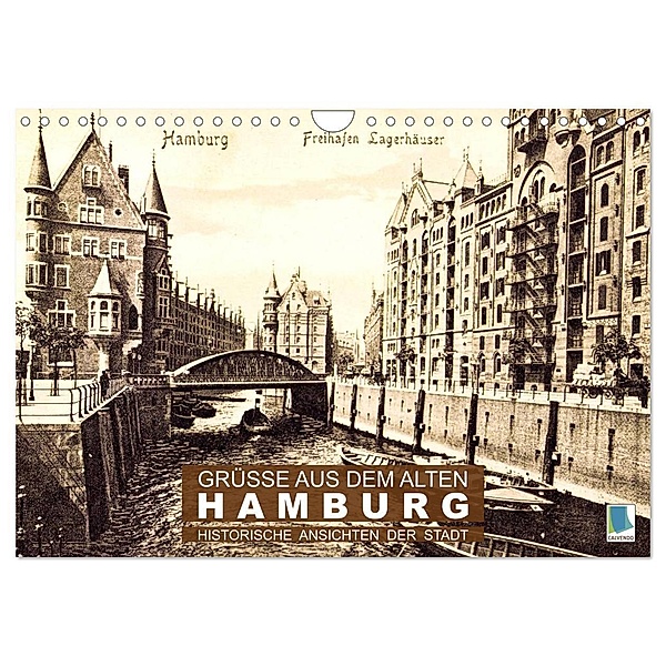 Grüße aus dem alten Hamburg - Historische Ansichten der Stadt (Wandkalender 2024 DIN A4 quer), CALVENDO Monatskalender, Calvendo