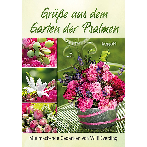Grüße aus dem Garten der Psalmen, Willi Everding