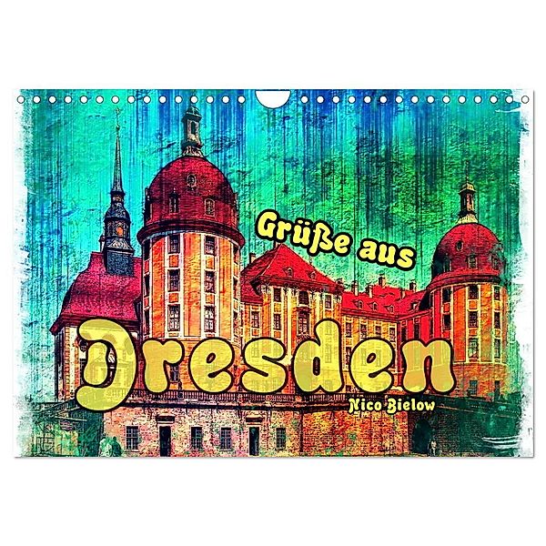 Grüsse aus Dresden (Wandkalender 2024 DIN A4 quer), CALVENDO Monatskalender, Nico Bielow