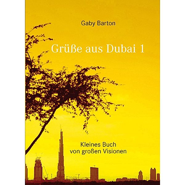 Grüße aus Dubai 1, Gaby Barton