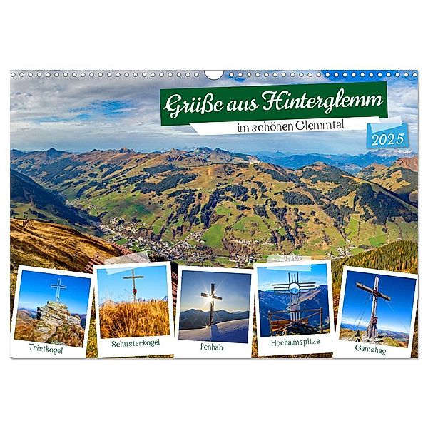 Grüße aus Hinterglemm (Wandkalender 2025 DIN A3 quer), CALVENDO Monatskalender, Calvendo, Christa Kramer
