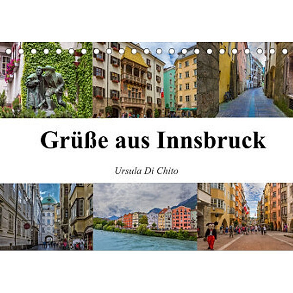 Grüße aus Innsbruck (Tischkalender 2022 DIN A5 quer), Ursula Di Chito