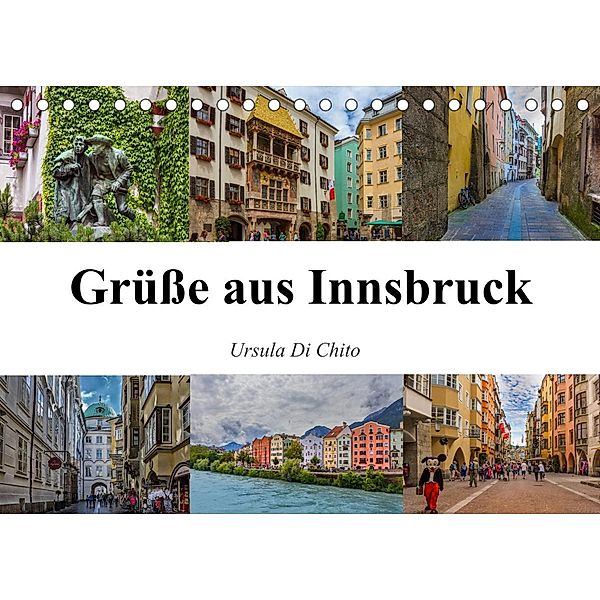 Grüße aus Innsbruck (Tischkalender 2023 DIN A5 quer), Ursula Di Chito